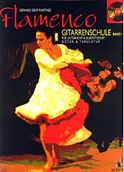 Flamenco Gitarrenschule. Bd.1, mit Audio-CD